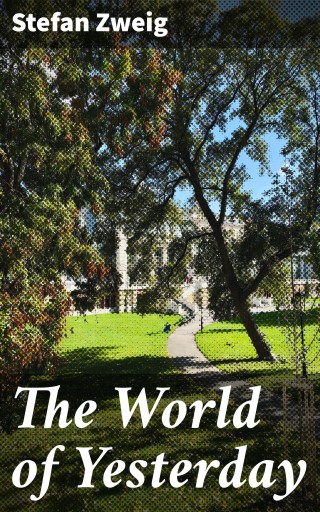 Portada del libro «The World of Yesterday», de Stefan Zweig