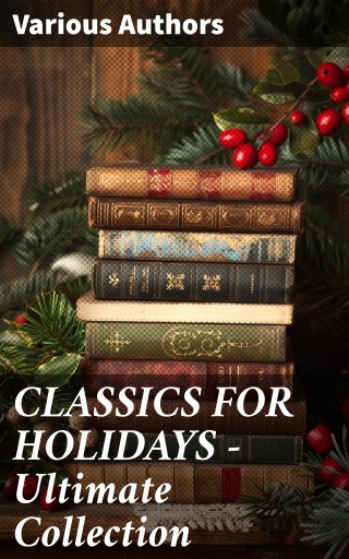CLASSICS FOR HOLIDAYS - Ultimate Collection