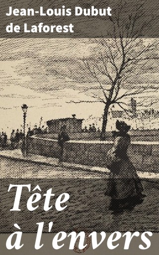 Portada del libro «Tête à l'envers», de Jean-Louis Dubut de Laforest