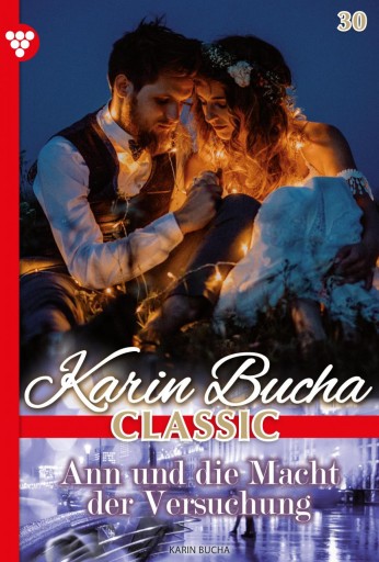 Portada del libro «Ann und die Macht der Versöhnung», de Karin Bucha