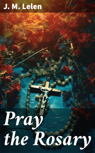 Pray the Rosary