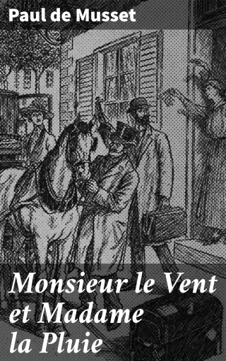 Monsieur le Vent et Madame la Pluie