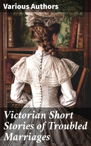Victorian Short Stories of Troubled Marriages