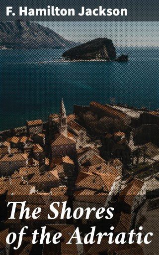 The Shores of the Adriatic