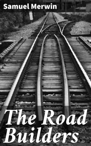 The Road Builders