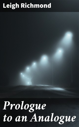 Portada del libro «Prologue to an Analogue», de Leigh Richmond