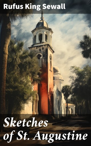 Sketches of St. Augustine