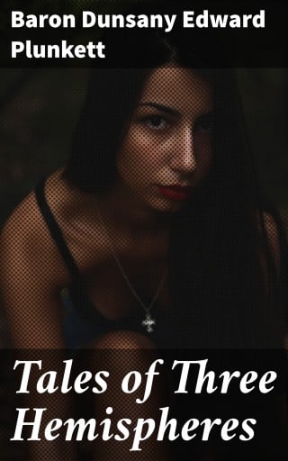 Tales of Three Hemispheres