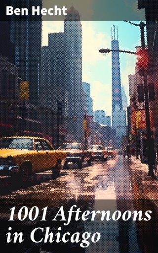 1001 Afternoons in Chicago