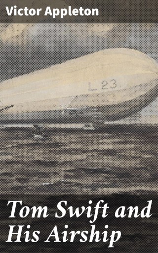 Tom Swift and His Airship