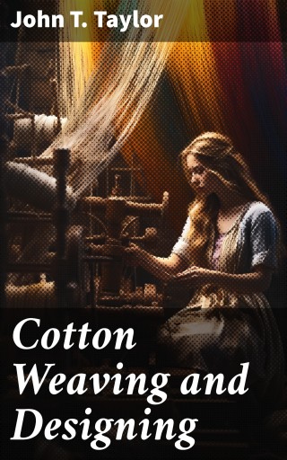Cotton Weaving and Designing