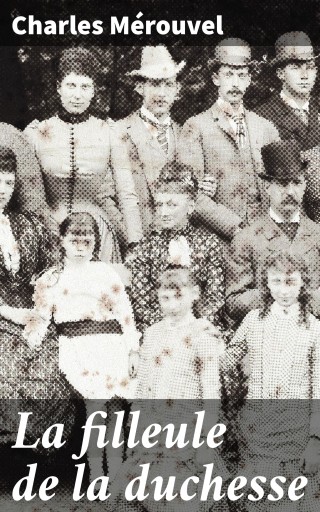 La filleule de la duchesse