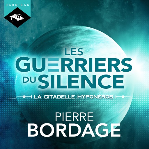 Portada del audiolibro «La citadelle Hyponéros», de Pierre Bordage