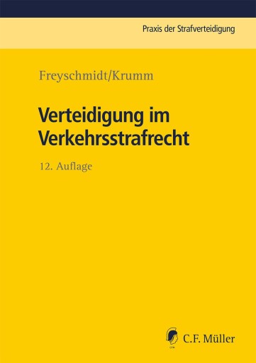 Portada del libro «Verteidigung im Verkehrsstrafrecht», de Uwe Freyschmidt, Carsten Krumm