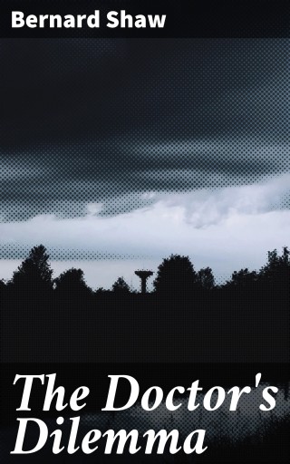 The Doctor's Dilemma