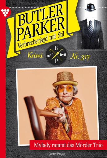 Mylady rammt das Mörder Trio