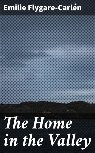 The Home in the Valley