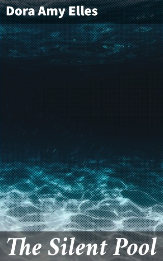 The Silent Pool