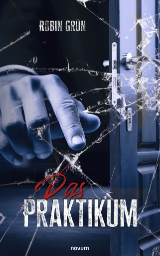 Portada del libro «Das Praktikum», de Robin Grün