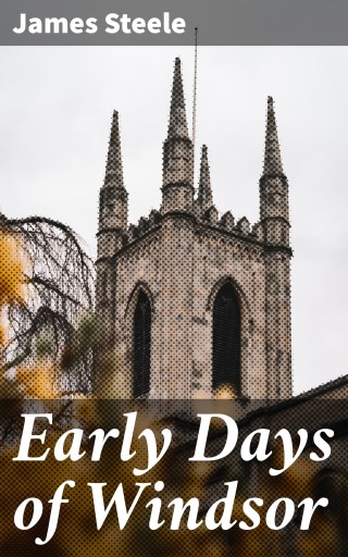 Early Days of Windsor