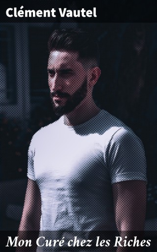 Mon Curé chez les Riches