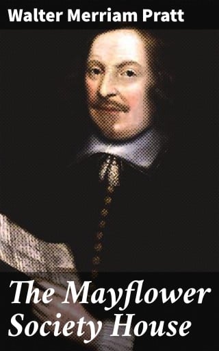 The Mayflower Society House