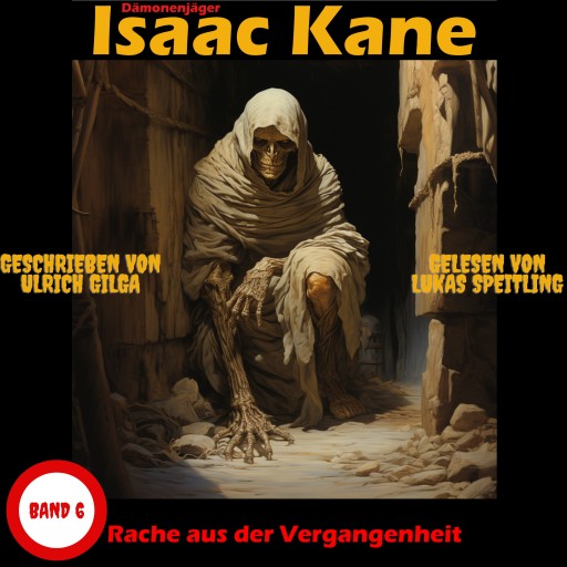 Rache aus der Vergangenheit: Dämonenjäger Isaac Kane Band 6