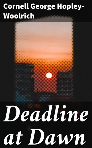 Deadline at Dawn