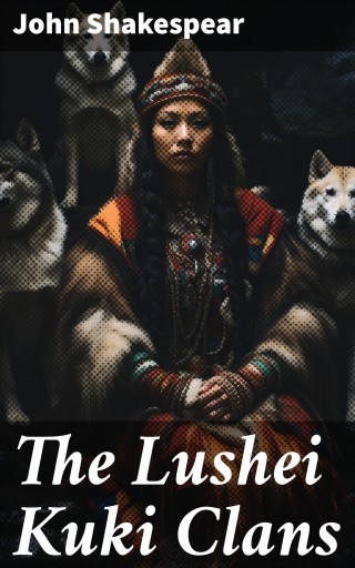 The Lushei Kuki Clans