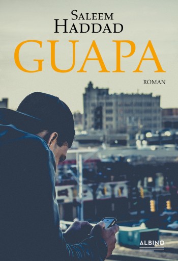 Portada del libro «Guapa», de Saleem Haddad