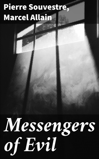 Messengers of Evil