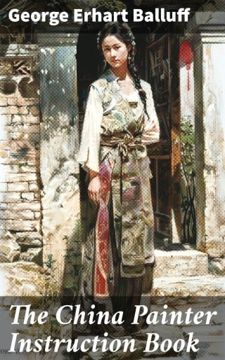 The China Painter Instruction Book