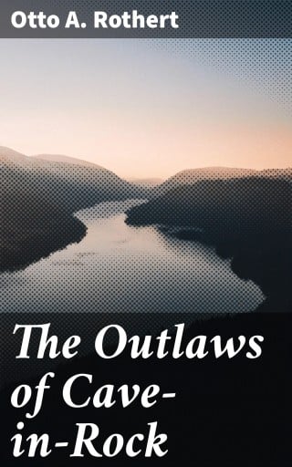The Outlaws of Cave-in-Rock
