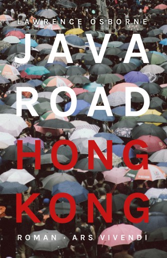 Portada del libro «Java Road Hong Kong», de Lawrence Osborne