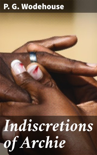 Indiscretions of Archie