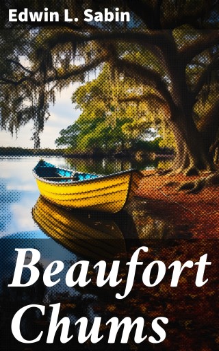 Beaufort Chums