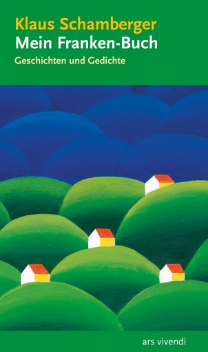 Portada del libro «Mein Franken-Buch», de Klaus Schamberger