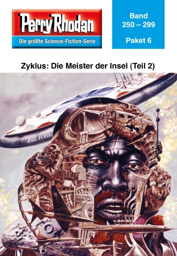 Portada del libro «Perry Rhodan-Paket 6: Die Meister der Insel (Teil 2)»