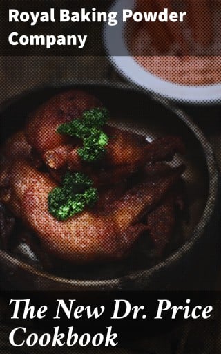 The New Dr. Price Cookbook