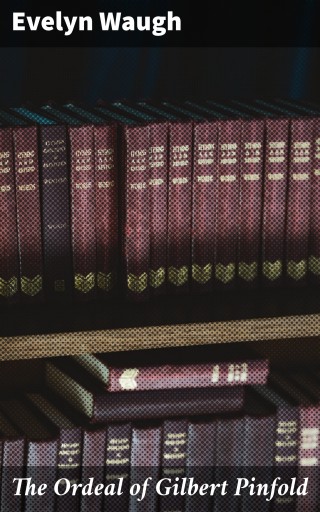 The Ordeal of Gilbert Pinfold