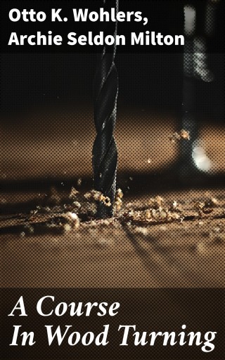 A Course In Wood Turning