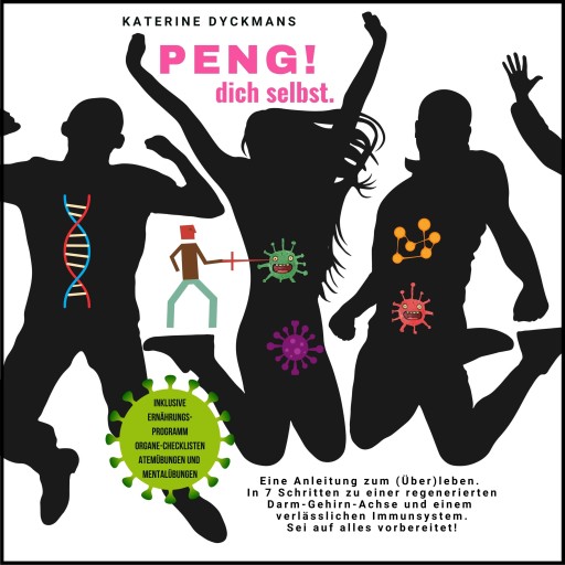 Portada del audiolibro «Peng! Dich selbst», de Katerine Dyckmans
