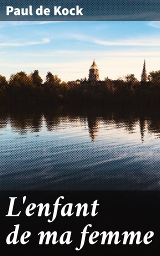 L'enfant de ma femme
