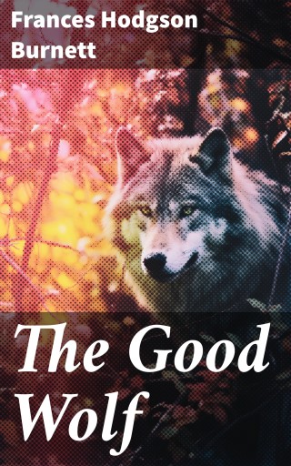 The Good Wolf