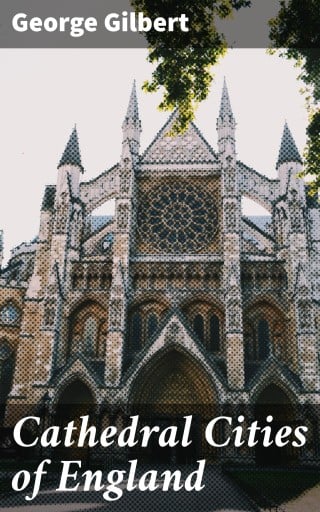 Cathedral Cities of England