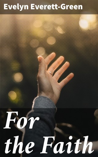 For the Faith