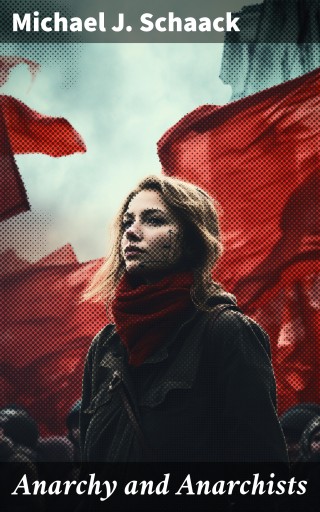 Anarchy and Anarchists