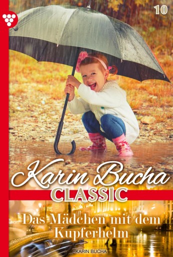 Portada del libro «Das Mädchen mit dem Kupferhelm», de Karin Bucha