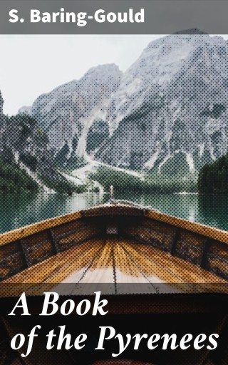 A Book of the Pyrenees