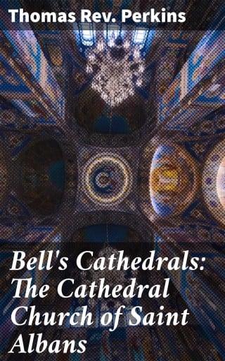 Bell's Cathedrals: The Cathedral Church of Saint Albans